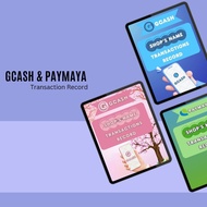 GCASH/PAYMAYA TRANSACTION RECORD