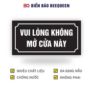 Sign PLEASE DO NOT OPEN THIS DOOR N214