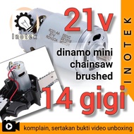 PROMO- DINAMO MOTOR DC 21V 14 TEETH GIGI 14T RS 550 BOR CHAINSAW REPLACEMENT