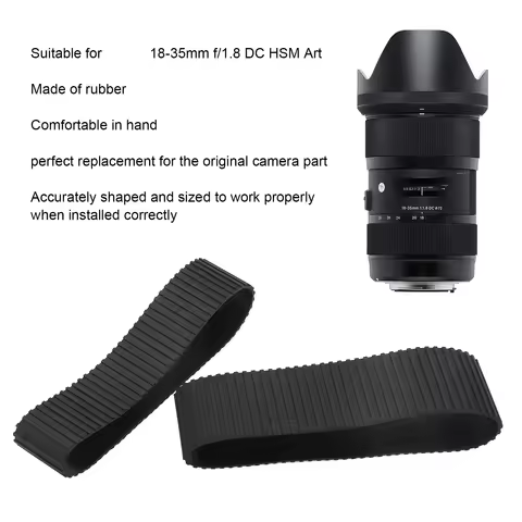 Sigma 18-35mm F/1.8 HSM Art Repair Part - Lens Focus Rubber Ring Zoom Rubber Ring Camera Lens Mainte
