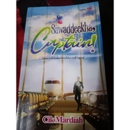 Novel best: Sawaddeekha Captain by Cik Mardiah