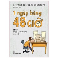 1 Ngày Bằng 48 Giờ - Sổ Tay Quản Lí Thời Gian Hiệu Qủa - Bản Quyền