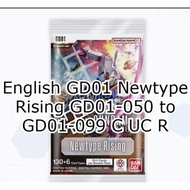 English GD01 Newtype Rising GD01-050 to GD01-099 C UC R