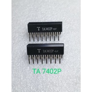 IC TA 7402 P ORIGINAL ST TA 7402 P GOOD QUALITY TA7402P