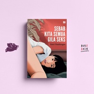 Because We Are All Crazy Sex - Rahsia Suami Isteri - Ester Pandiangan