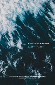 Rational Anthem Casey Thayer