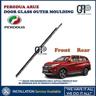 PERODUA ARUZ DOOR GLASS OUTER MOULDING / GETAH LUAR PINTU