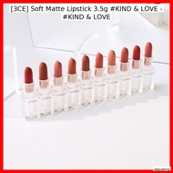 [3CE] Soft Matte Lipstick 3.5g #KIND & LOVE - #KIND & LOVE / Vibrant, Hydrating by segyeong