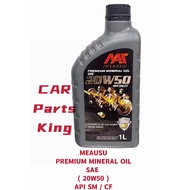( MEAUSU ) PREMIUM MINERAL OIL SAE ENGINE OIL 20W50 API SM / CF ( 1LITRE )