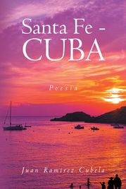 Santa Fe - Cuba Juan Ramirez Cubela