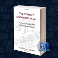 The Startup Owner's Manual: The Step-By-Step Guide for Building Greaa