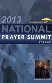 2013 National Prayer Summit Syllabus Tudor Bismark