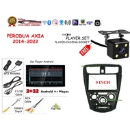 Perodua AXIA 2014 - 2022 android player 9 inch PLUG N PLAY with OEM casing