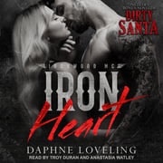 Iron Heart &amp; Dirty Santa Daphne Loveling