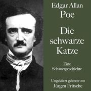 Edgar Allan Poe: Die schwarze Katze Edgar Allan Poe