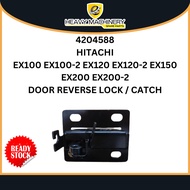 4204588 HITACHI EX100 EX100-2 EX120 EX120-2 EX150 EX200 EX200-2 DOOR REVERSE LOCK / CATCH