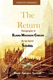 The Return Eliana Machado Coelho