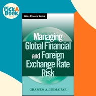 Managing Global Financial and Foreign Exchange Rate Risk by Ghassem A. Homaifar (US edition, hardcov
