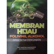 MEMBRAN HIJAU POLIVINIL ALKOHOL : APLIKASI SEL FUEL ETANOL LANGSUNG
