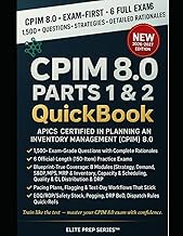 CPIM 8.0 PARTS 1 & 2 QUICKBOOK 2026–2027: 500+ Exam-Grade Questions, 6 Official-Length Exams—No Cras