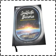 Buku Saat Semesta Bicara Ingatkan Jiwamu Untuk Pulang Agama Hindu W Mustika
