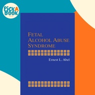 Fetal Alcohol Abuse Syndrome by Ernest L. Abel (US edition, hardcover)