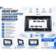 Universal Frame Head Unit Android Adapter Converter 9 inch to 10 inch