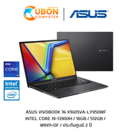 ASUS VIVOBOOK 14 X1405VA-LY950WF NOTEBOOK (โน้ตบุ๊ค) INTEL CORE I9-13900H / 16GB / 512GB /  WIN11+OF