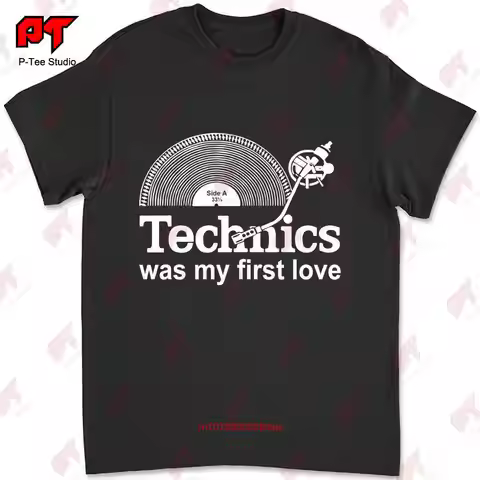 Men S Technics Was My First Love Record Turntable Dj 33 1 3 Black T Shirt Xl KL4V