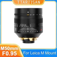 TTArtisan 50mm F0.95 Manual Focus Full Fame Lens for Leica M-Mount Cameras M5 M3 M6 M7 M8 M9 M9p M10