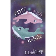 [100% Original Books] - Stay With Me Awhile by Loren Kleinman (paperback)