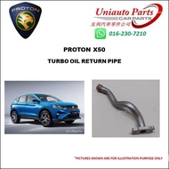 PROTON X50 TURBO OIL RETURN PIPE