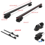122CM แร็คหลังคารถยนต์ ราวหลังคาแต่ง อลูมิเนียมเกรดดี แร๊คหลังคารถยนต์ Car roof rack บาร์หลังคารถยนต