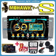 MOHAWK Android Player Toyota **FREE*Casing*Camera*DVR*Speaker (4+32/2+32/2+16/1+32) 9/10 inch For Toyota Vios/Altis/Camry/Wish