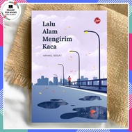 Lalu Alam Mengirim Kaca - Akmal Arsat | JIWA