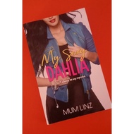 NOVEL MY SEXY DAHLIA - MUM LINZ