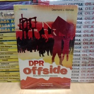 Original Book DPR OFFSIDE Otokritik Parlemen Indonesia