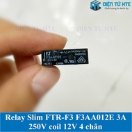 Relay Slim FTR-F3 F3AA012E 3A 250V coil 12V 4 pins