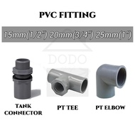 DoDo [Ready Stock] PVC Fitting Tank Connector/ PT Tee/ PT Elbow (15mm/ 20mm/ 25mm)