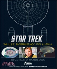 Star Trek - the U.s.s. Enterprise Ncc-1701 Illustrated Handbook