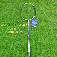 Vợt Cầu Lông Victor Thruster K 220H II 4U Chính Hãng