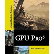 GPU Pro 6 : Advanced Rendering Techniques by Wolfgang Engel (hardcover)