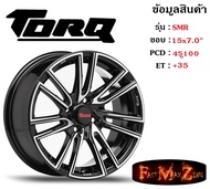 TORQ Wheel SMR ขอบ 15x7.0" 4รู100 ET+35 สีBKF ล้อแม็ก ทอล์ค torq15 แม็กรถยนต์ขอบ15