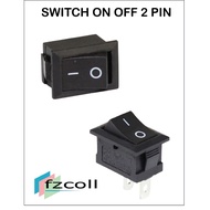 2 PIN ON OFF Switch 2 PIN ON OFF Switch/