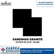 GRANIT LANTAI SANDIMAS GRANITE SUPER BLACK 80X80