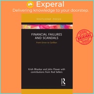 Financial Failures and Scandals - From Enron to Carillion by Krish Bhaskar (UK edition, paperback)