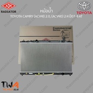 หม้อน้ำ ADR TOYOTA CAMRY (ACV41) 2000 (ACV40) 2400 ปี07-11 AT / 3461-8506C
