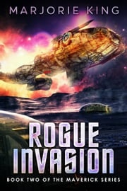 Rogue Invasion Marjorie King