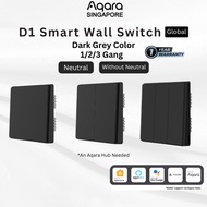 AQARA D1 Smart Wall Switch Global Version (1/2/3 Gang) ZigBee Dark Grey Color Smart Automation