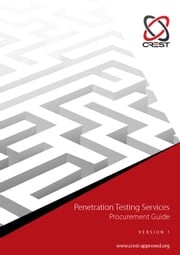 Penetration Testing Services Procurement Guide CREST